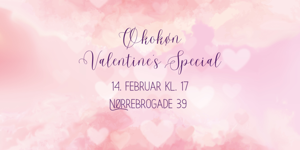 Miljø og Mad: ØkoKøn Valentinsspecial ØkoKøn Valentinsspecial