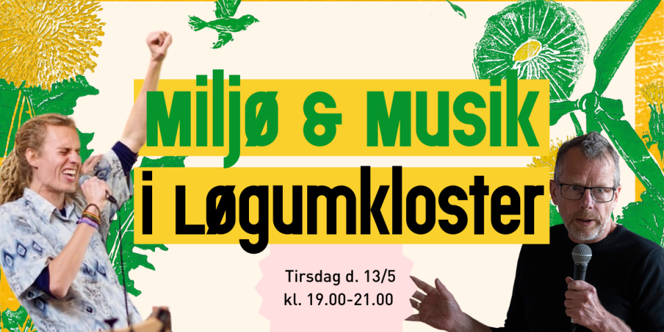 Miljø & Musik i Løgumkloster Miljø & Musik i Løgumkloster